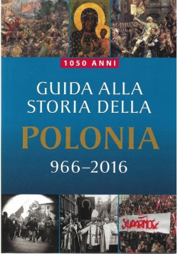 Guida Alla Storia Della Polonia 966 - 2016
