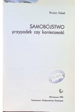 Samobójstwo przypadek czy konieczność