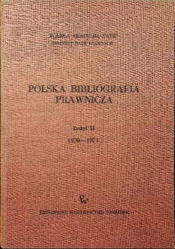 Polska Bibliografia Prawnicza Zeszyt XI
