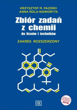 Zbiór zadań z chemii do liceum i technikum Zakres rozszerzony