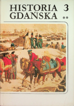 Historia Gdańska Tom 3 Część 2