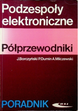 Podzespoły elektroniczne Półprzewodniki