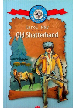 Klub Podróżnika Tom 15 Old Shatterhand