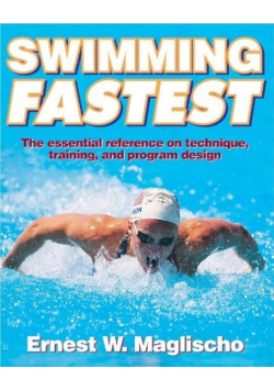 Swimming Fastest: A Comprehensive Guide to the Science of Swimming