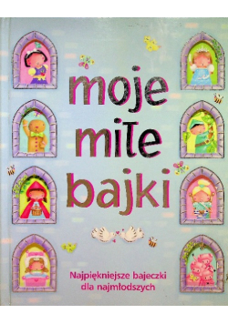 Moje miłe bajki