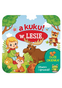 A kuku! W lesie. Otwórz i sprawdź!
