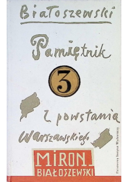 Pamiętnik z Powstania Warszawskiego Tom 3