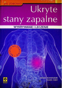 Ukryte stany zapalne Wykrywanie i leczenie