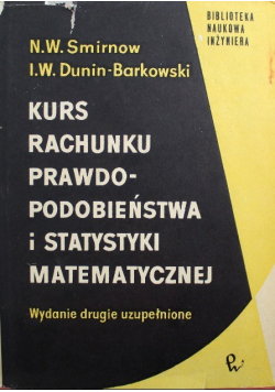 Kurs rachunku prawdopodobieństwa i statystyki matematycznej