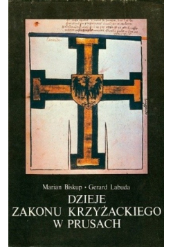 Dzieje zakonu krzyżackiego w Prusach