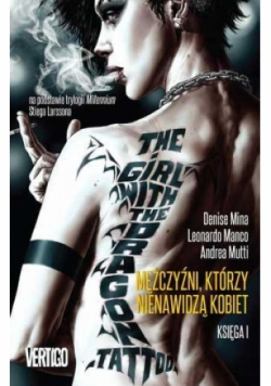 Mężczyźni którzy nienawidzą kobiet Księga I