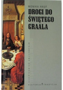 Drogi do Świętego Graala