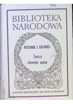 Plutarch z Cheronei Żywoty sławnych mężów