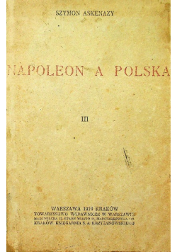 Napoleon a Polska Tom III, 1919r.