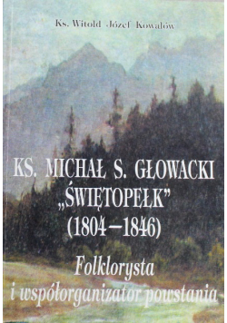 Ks Michał S Głowacki Świętopełk