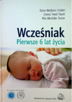 Wcześniak Pierwsze 6 lat życia