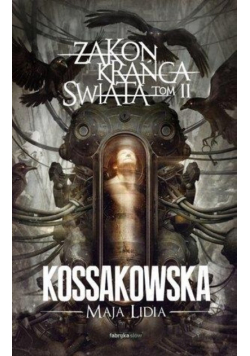 Zakon Krańca Świata Tom 2