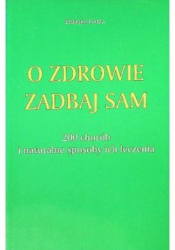 O zdrowie zadbaj sam