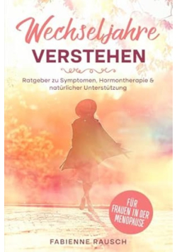 Wechseljahre verstehen