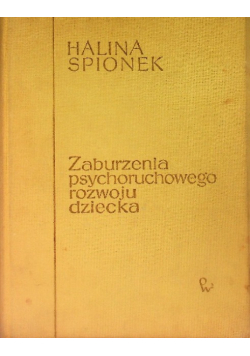 Zaburzenia psychoruchowego rozwoju dziecka