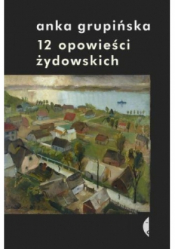 12 opowieści Żydowskich