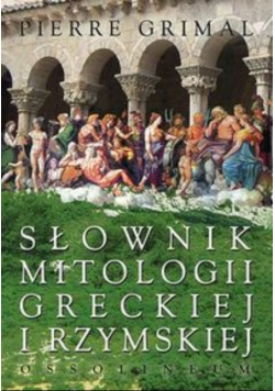 Słownik mitologii greckiej i rzymskiej