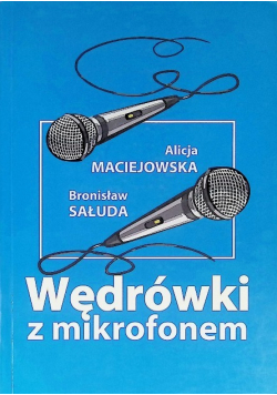 Wędrówki z mikrofonem