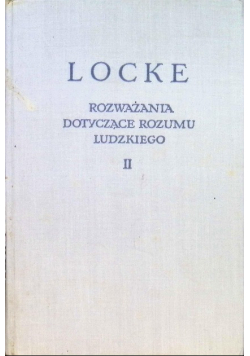 Rozważania dotyczące rozumu ludzkiego Tom II