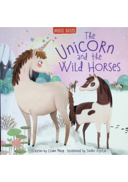 The Unicorn and the Wild Horses