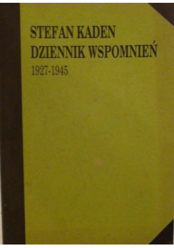 Dziennik Wspomnień 1927 - 1945