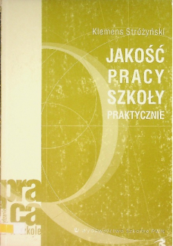 Jakość pracy szkoły praktycznie