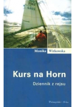 Kurs na Horn Dziennik z rejsu