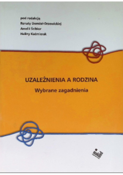 Uzależnienia a rodzina