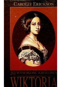 Jej Wysokość Królowa Wiktoria