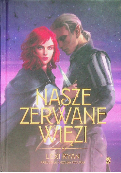 Nasze zerwane więzi