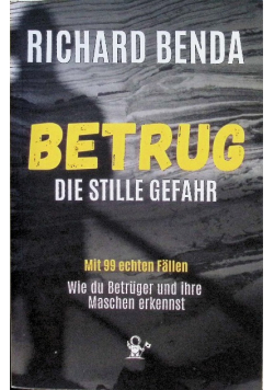 Betrug Die stille Gefahr