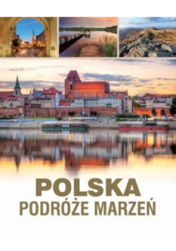 Polska Podróże marzeń