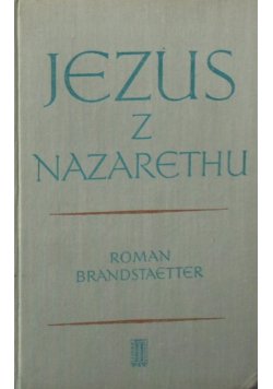 Jezus z Nazaretu, Tom I