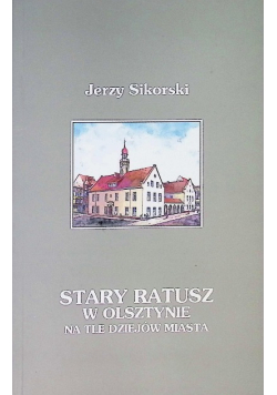 Stary ratusz w Olsztynie