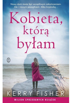 Kobieta którą byłam