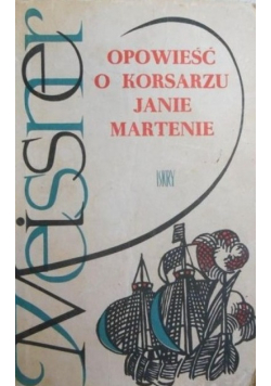 Opowieść o korsarzu Janie Martenie