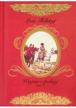 Wojna i pokój Tom 1