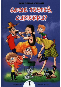 Gdzie jesteś, Cukierku?