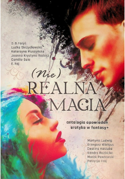 (Nie)realna magia