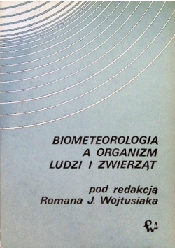 Biometeorologia a organizm ludzi i zwierząt