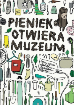 Pieniek otwiera muzeum