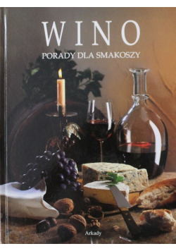 Wino Poradnik dla smakoszy
