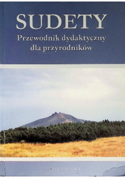 Sudety przewodnik dydaktyczny dla przyrodników