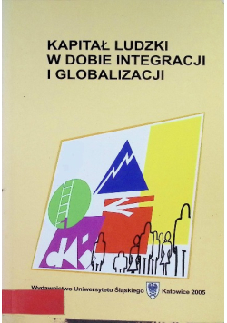 Kapitał Ludzki w dobie integracji i globalizacji