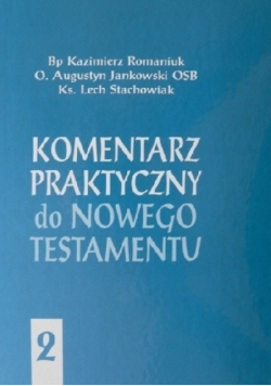 Komentarz praktyczny do Nowego Testamentu tom II